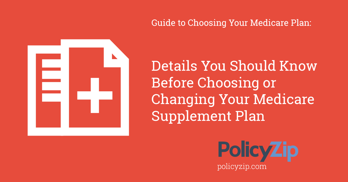 Choosing and changing your medicare supplemental insurance plan